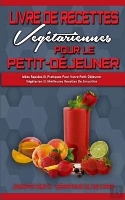 Bertrand.pt - Livre De Recettes Vegetariennes Pour Le Petit-Dejeuner