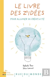 Livre Des Z'Idees (Le) - Pour Allumer Sa Creativite