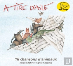 Bertrand.pt - Livre-Disque À Tire D'Aile ; 18 Chansons D'Animaux