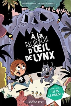 Bertrand.pt - Livre Dont Tu Es Le Héros : À La Recherche D'Oeil De Lynx