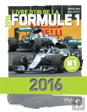 Livre D'Or De La Formule 1 2016
