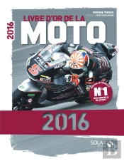 Livre D'Or De La Moto 2016
