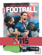 Livre D'Or Du Football 2015