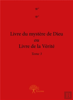 Bertrand.pt - Livre Du Mystère De Dieu Ou Livre De La Vérité T.3