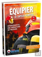 Livre 'Equipier De Sapeur-Pompier - Intervenant(E) Des Operations De Secours'