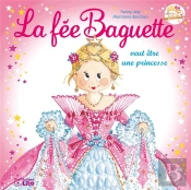 Livre Fee Baguette Princesse