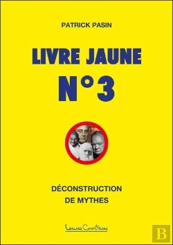Bertrand.pt - Livre Jaune N°3 : Déconstruction De Mythes