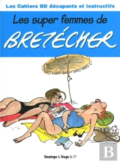 Livre Jeu Bretecher