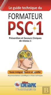 Livre ' Le Guide Technique Du Formateur Psc1'