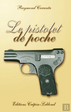 Bertrand.pt - Livre Le Pistolet De Poche Moderne 1878-2003