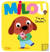 Livre Milou T'Es Ou, Doudou ?