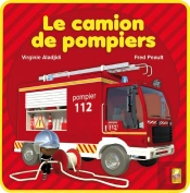 Livre Mousse Vehicule - Le Camion De Pompier