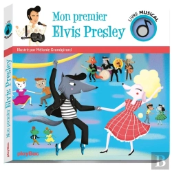 Bertrand.pt - Livre Musical ; Mon Premier Elvis Presley