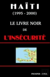 Livre Noir De L'Insecurite (Deuxieme Edition)