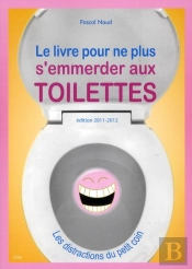 Livre Pour Ne Plus S'Emmerder Aux Toilettes