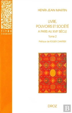 Bertrand.pt - Livre, Pouvoirs Et Société À Paris Au Xviie Siècle (1598-1701) Tome 2
