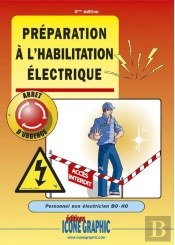 Livre Preparation A L'Habilitation Electrique - Personnel Non Electricien B0-H0