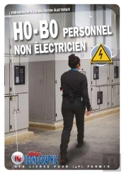 Livre Preparation A L'Habilitation Electrique - Personnel Non Electricien B0-H0