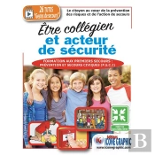 Livre Psc1 College - Livre 'Etre Collegien Et Acteur De Securite'
