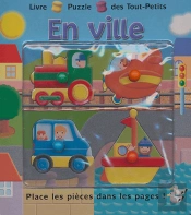 Livre Puzzle Des Tout-Petits / En Ville