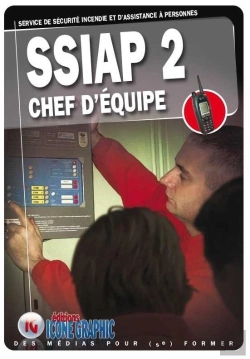 Bertrand.pt - Livre Ssiap2 - Service De Securite Incendie Et D'Assistance A Personnes - Chef D'Equipe