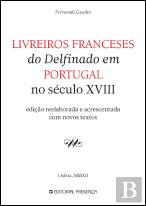 Livreiros Franceses do Delfinado em Portugal no Séc. XVIII
