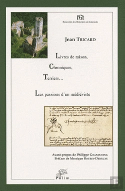 Bertrand.pt - Livres De Raison, Chroniques, Terriers - Les Passions D'Un Medieviste