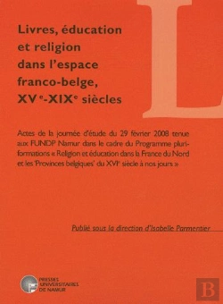 Bertrand.pt - Livres, Éducation Et Religion Dans L'Espace Franco-Belge, Xve-Xixe Siècles