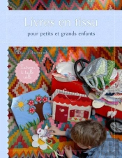 Livres En Tissu ; Pour Petits Et Grands Enfants