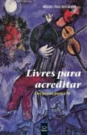 Livres para Acreditar