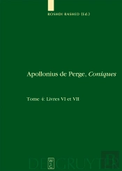 Livres Vi Et Vii. Commentaire Historique Et Mathématique, Édition Et Traduction Du Texte Arabe