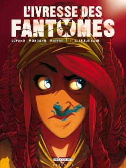Bertrand.pt - L'Ivresse Des Fantômes Tome 1 : Lili Fleur Bleue