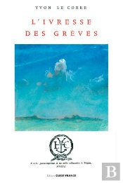 L'Ivresse Des Greves