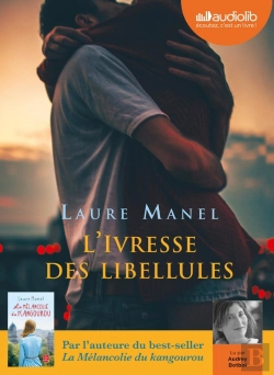 Bertrand.pt - L'Ivresse Des Libellules - Livre Audio 1 Cd Mp3