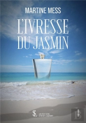 L'Ivresse Du Jasmin