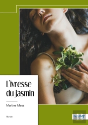 L'Ivresse Du Jasmin