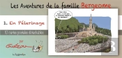 Livret Collection : Les Aventures De La Famille Bergeome Tome 1; En Péerinage