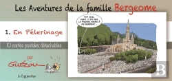 Bertrand.pt - Livret Collection : Les Aventures De La Famille Bergeome Tome 1; En Péerinage