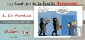 Livret Collection : Les Aventures De La Famille Bergeome Tome 2. ; En Famille