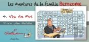 Livret Collection : Les Aventures De La Famille Bergeome Tome 4 ; Vie De Foi