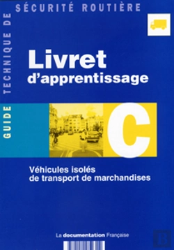 Bertrand.pt - Livret D'Apprentissage C ; Vehicules Isoles De Transport De Marchandises