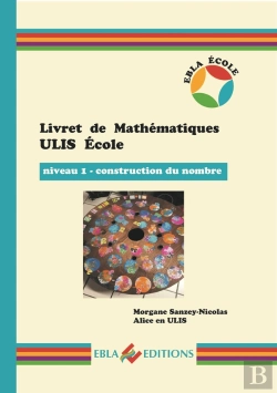 Bertrand.pt - Livret De Mathématiques ; Ulis École ; Niveau 1 ; Construction Du Nombre