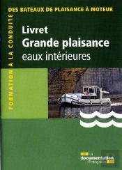 Livret Grande Plaisance ; Eaux Intérieures