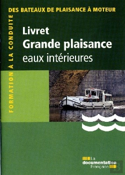 Bertrand.pt - Livret Grande Plaisance ; Eaux Intérieures