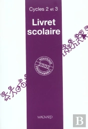 Livret Scolaire ; Cycles 2 Et 3