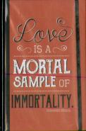 Livro de Notas c/ elástico Fernando Pessoa - Love is a mortal Sample of Immortality