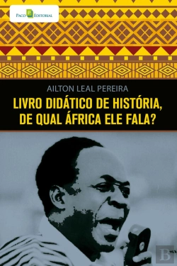 Bertrand.pt - Livro Didático De História, De Qual África Ele Fala?