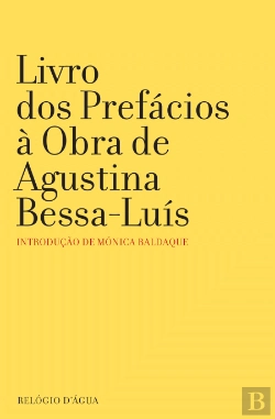 Bertrand.pt - Livro dos Prefácios à Obra de Agustina Bessa-Luís