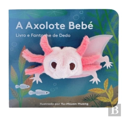 Bertrand.pt - Livro e Fantoche de Dedo - A Axolote Bebé