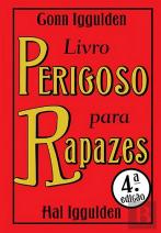 Livro Perigoso para Rapazes